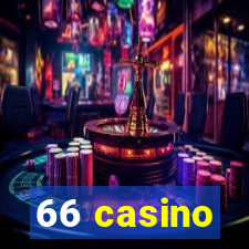 66 casino