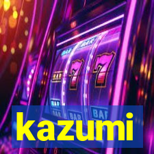 kazumi