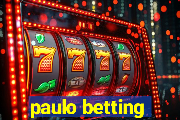 paulo betting