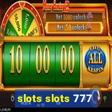 slots slots 777