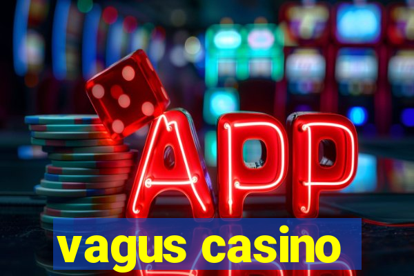 vagus casino