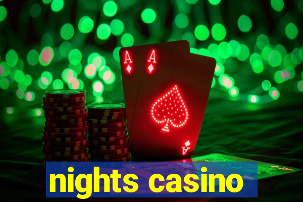 nights casino