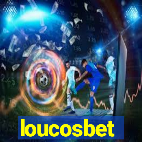 loucosbet