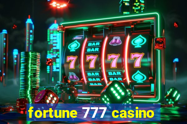 fortune 777 casino