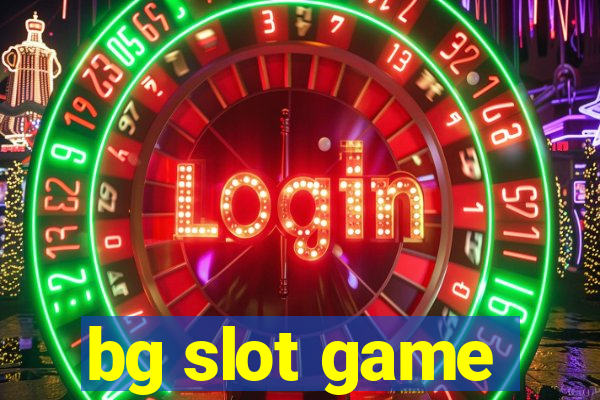 bg slot game