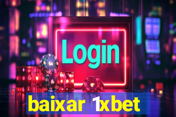 baixar 1xbet