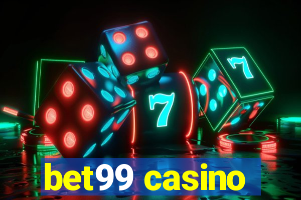 bet99 casino