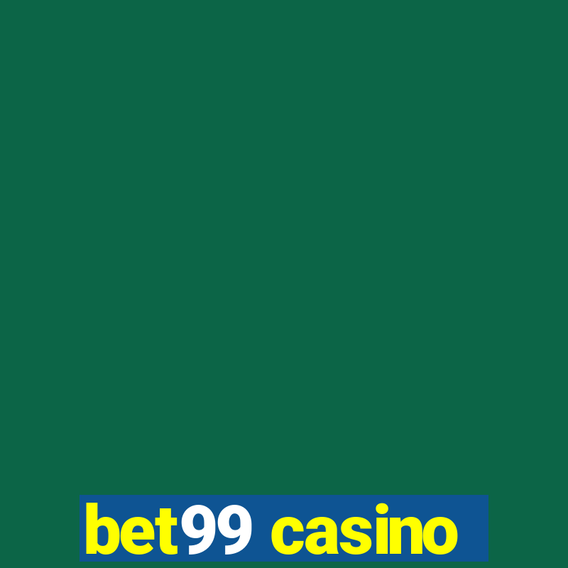 bet99 casino