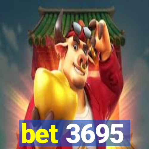 bet 3695