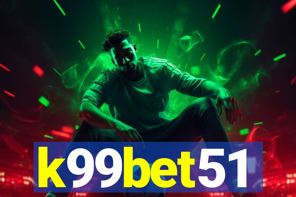 k99bet51