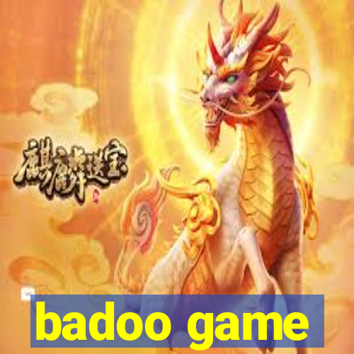 badoo game