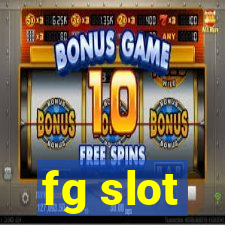 fg slot