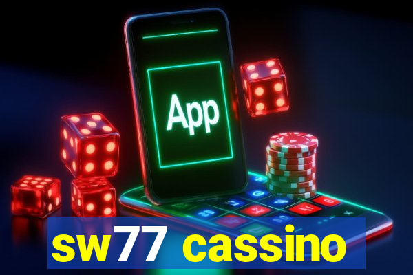 sw77 cassino