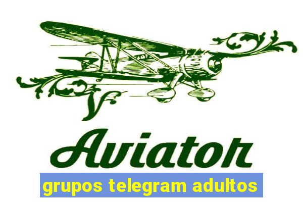 grupos telegram adultos