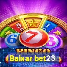 Baixar bet23