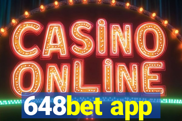 648bet app