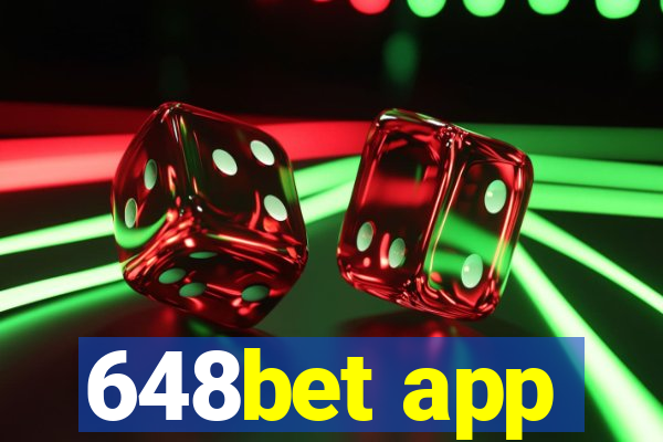 648bet app