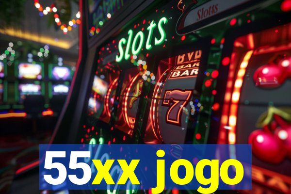 55xx jogo