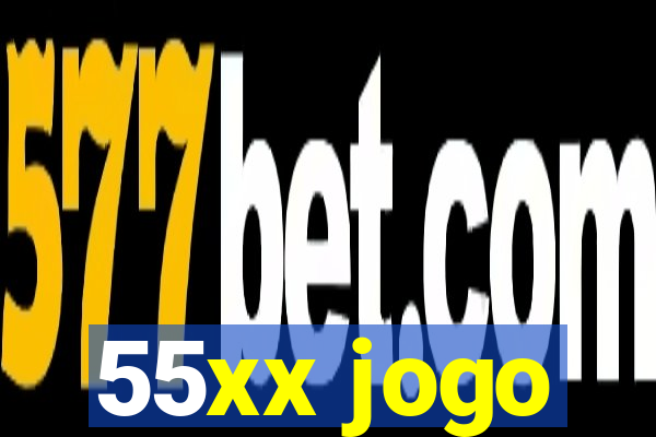 55xx jogo