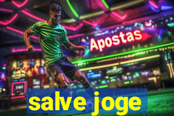 salve joge