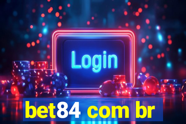 bet84 com br