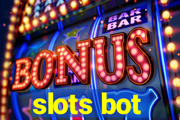 slots bot