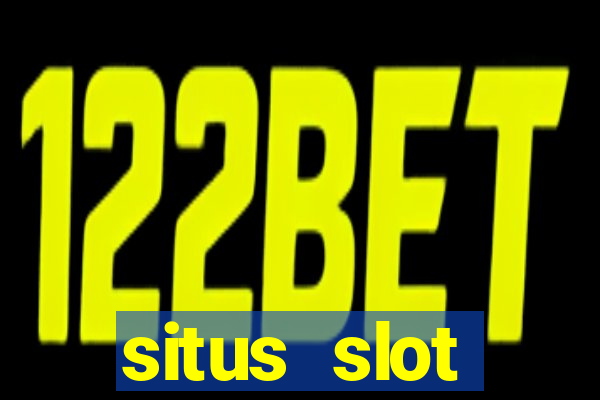 situs slot terpercaya di indonesia