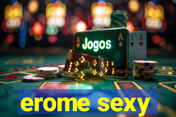 erome sexy