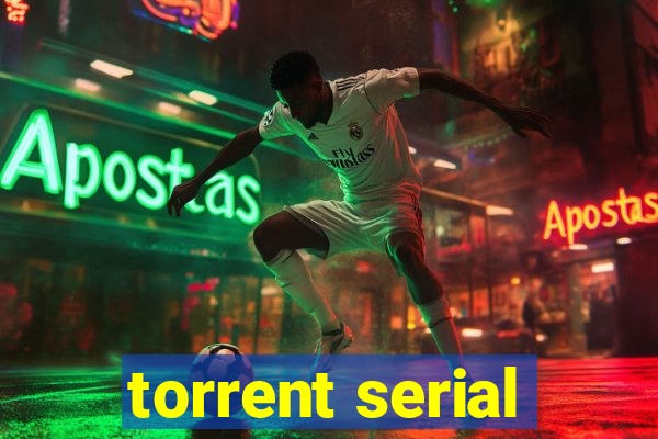 torrent serial