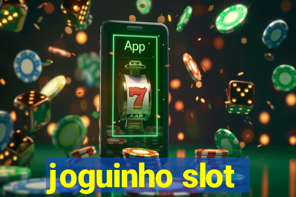 joguinho slot