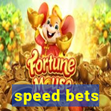 speed bets