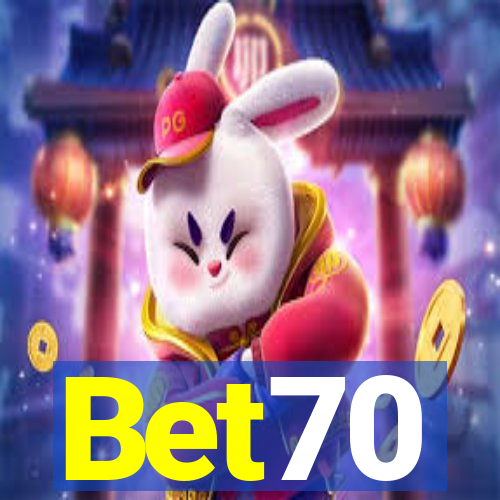 Bet70