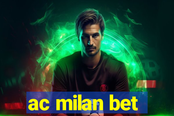 ac milan bet