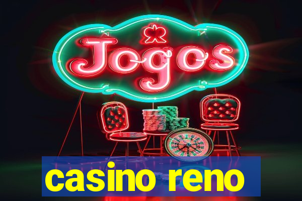 casino reno