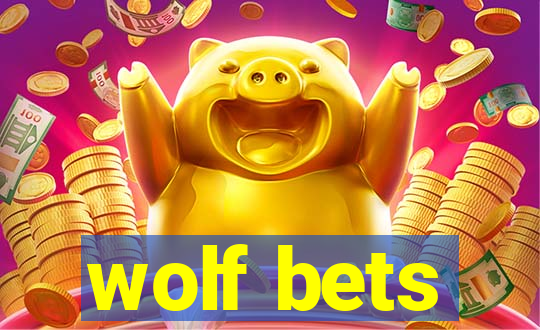 wolf bets