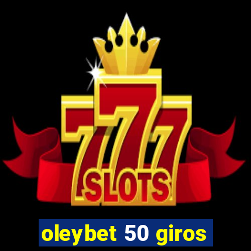 oleybet 50 giros