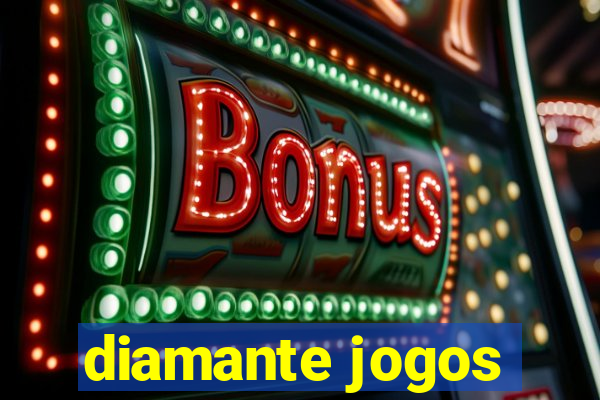 diamante jogos