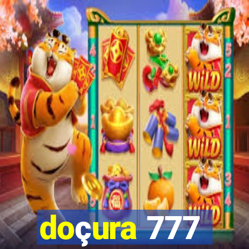 doçura 777