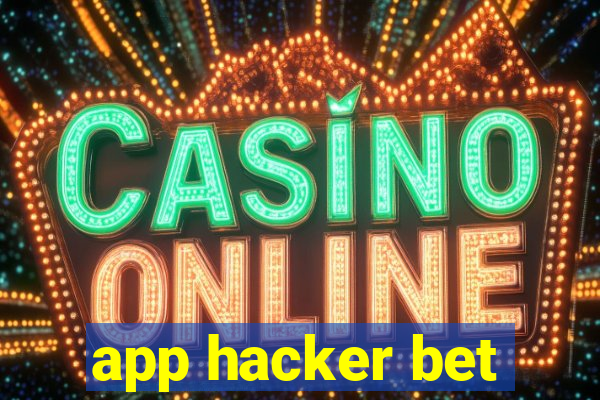 app hacker bet