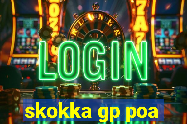 skokka gp poa