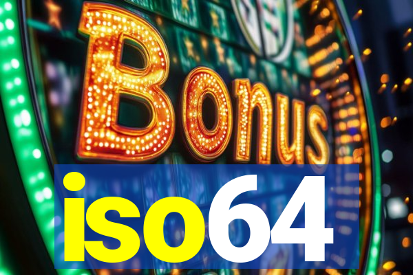 iso64
