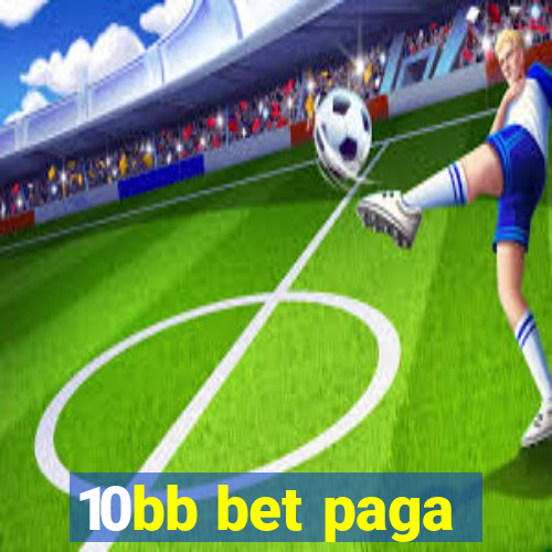 10bb bet paga