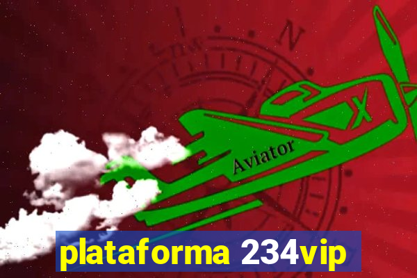 plataforma 234vip