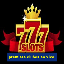 premiere clubes ao vivo