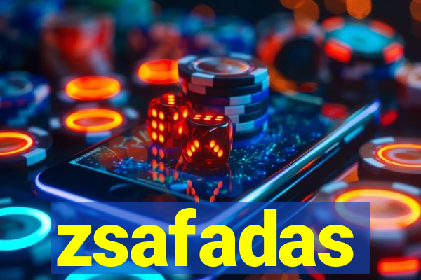 zsafadas