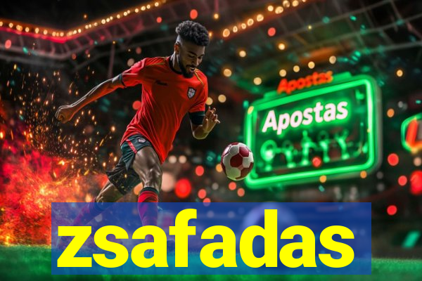 zsafadas