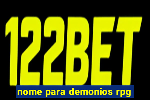 nome para demonios rpg
