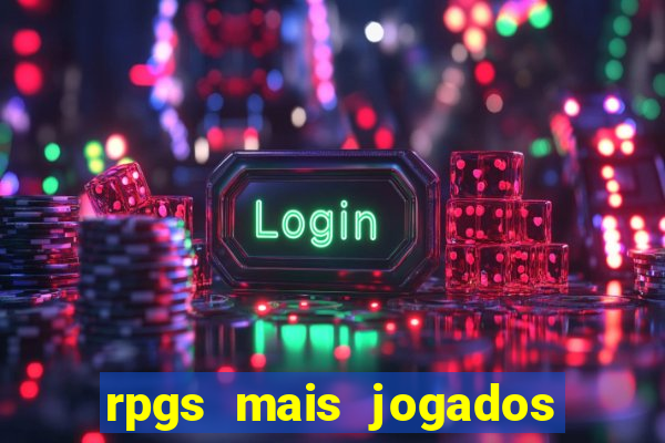 rpgs mais jogados do mundo