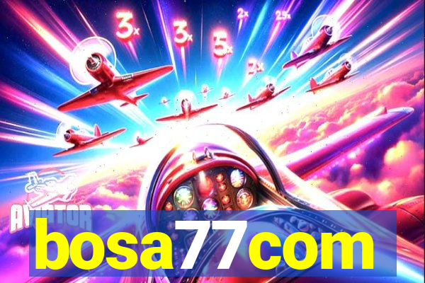 bosa77com