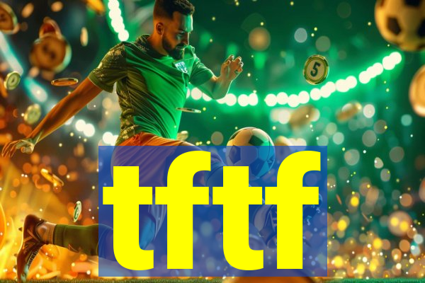 tftf